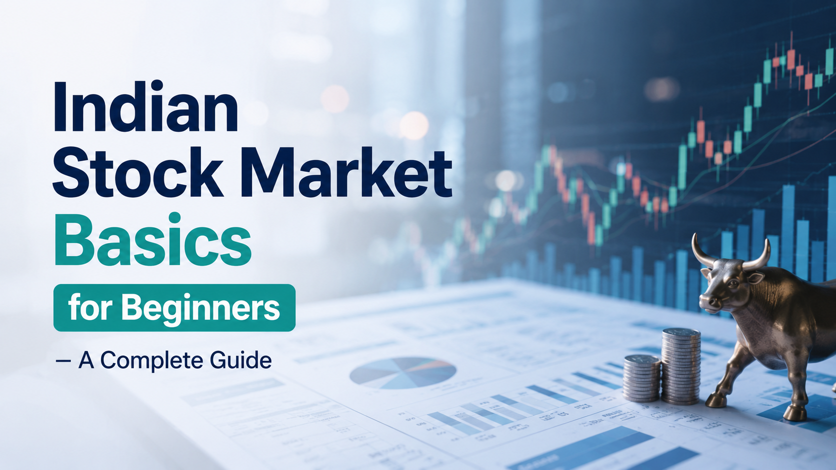 Indian Stock Market Basics for Beginners