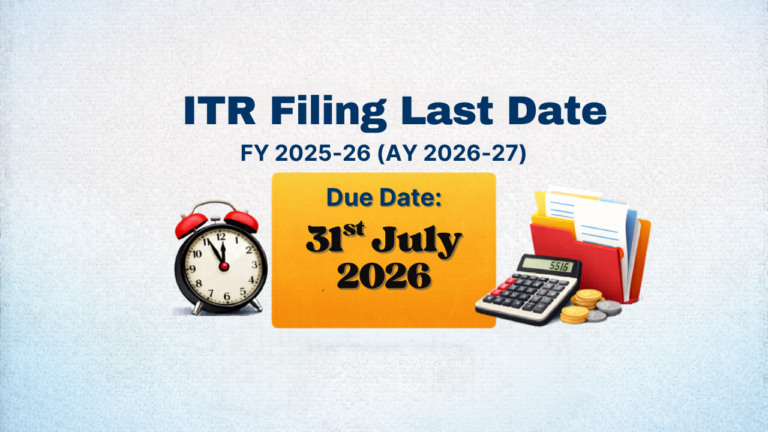 ITR Filing Last Date 2026: Every Deadline for FY 2025-26