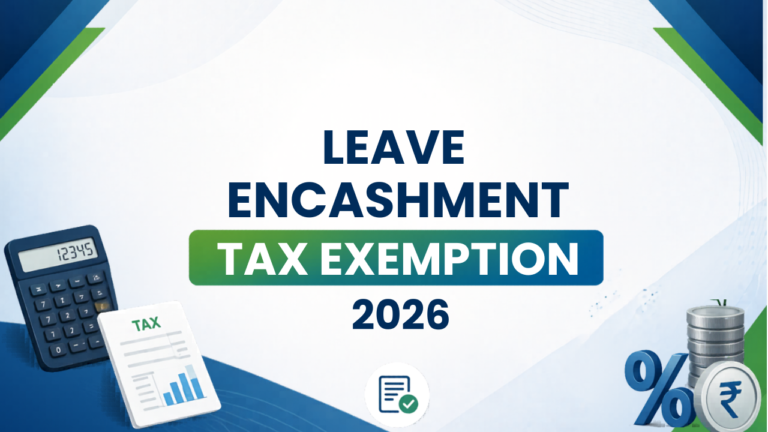 Leave encashment tax exemption