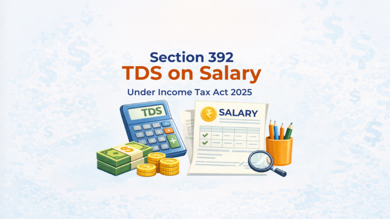 Section 392 TDS on Salary Under Income Tax Act 2025
