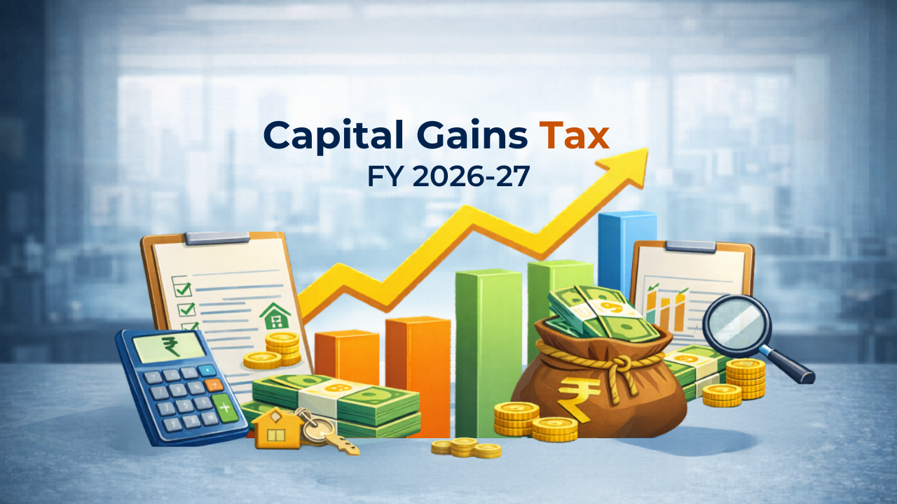 Capital Gains Tax FY 2026-27