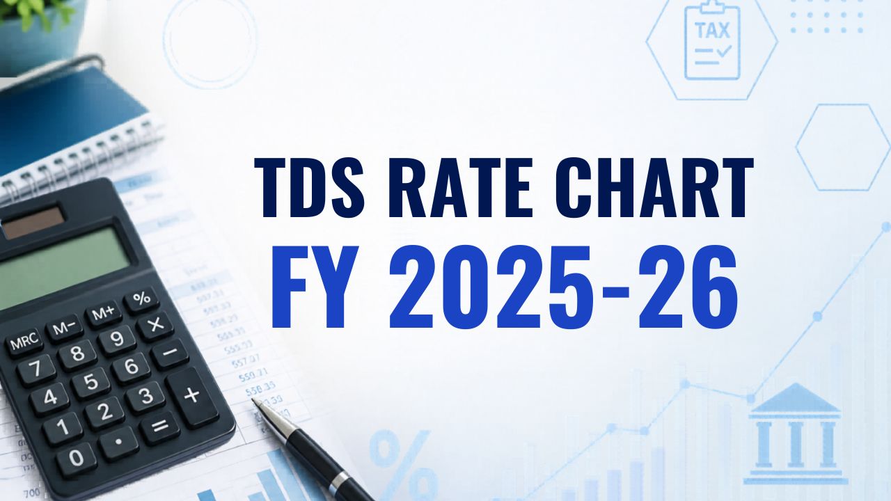 TDS Rate Chart FY 2025-26