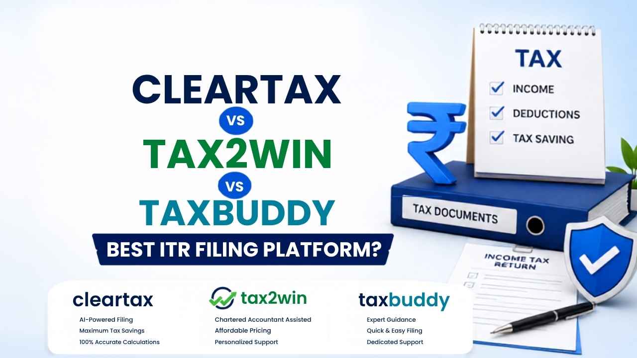 ClearTax vs Tax2Win vs TaxBuddy